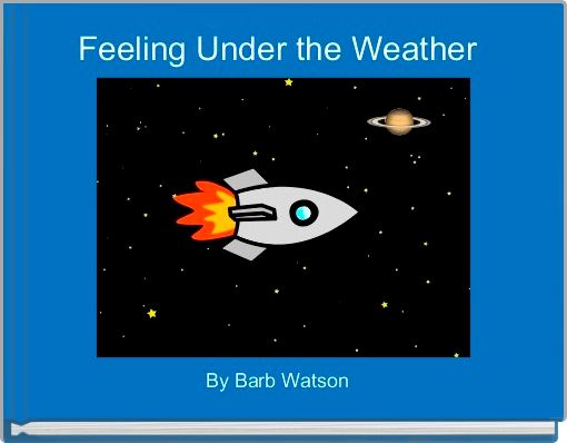 Feeling Under the Weather 