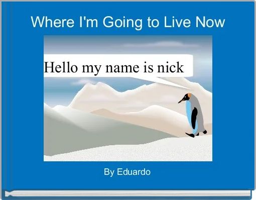 Front cover of 'Where I'm Going to Live Now' 