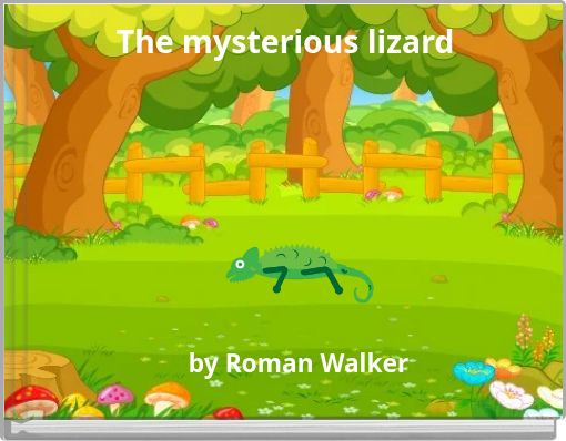 The mysterious lizard