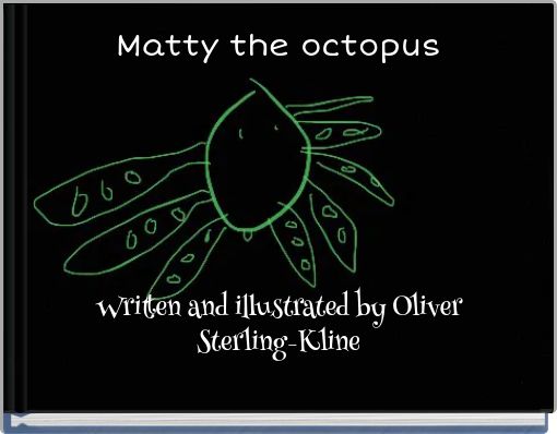 Matty the octopus