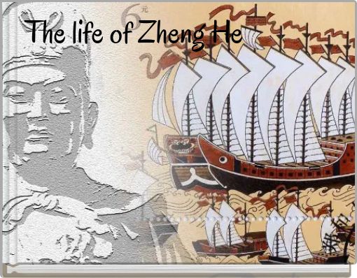 The life of Zheng He