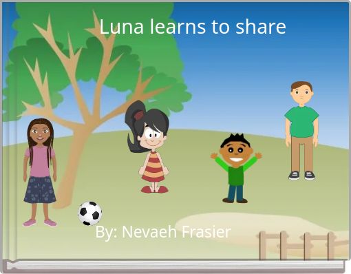 Luna learns to share