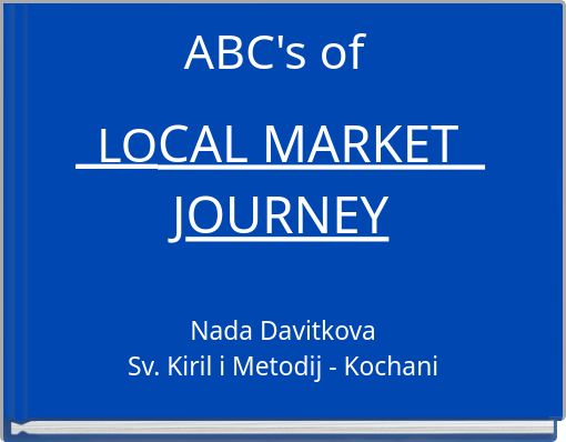 ABC's of _LOCAL MARKET JOURNEY