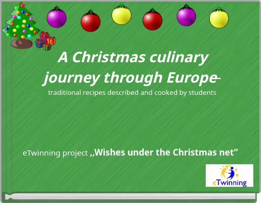 A Christmas culinary journey through Europe- traditional recipes described and cooked by students