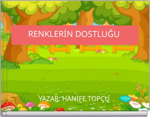 RENKLERİN DOSTLUĞU