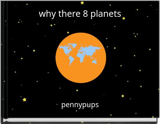 why there 8 planets