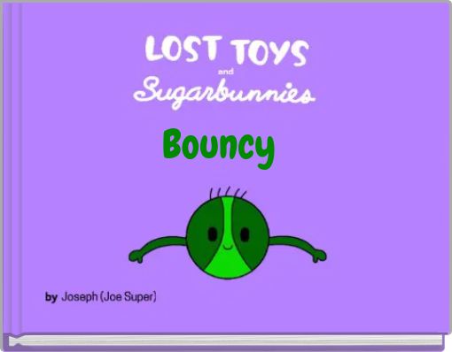 Bouncy