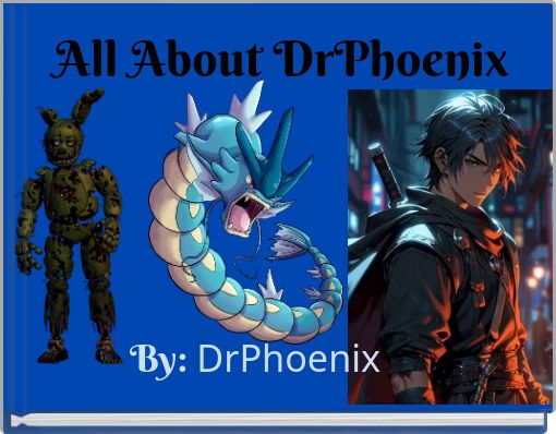 All About DrPhoenix