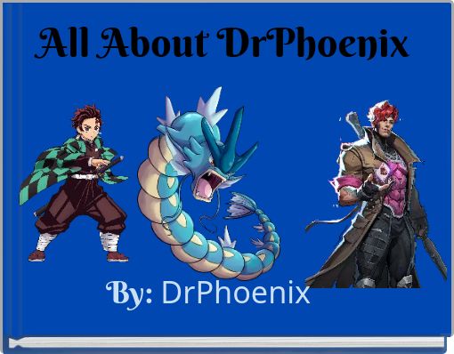 All About DrPhoenix
