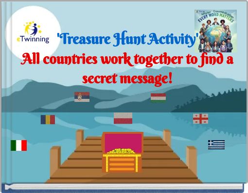 'Treasure Hunt Activity' All countries work together to find a secret message!