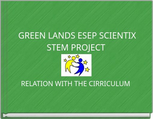 GREEN LANDS ESEP SCIENTIX STEM PROJECT