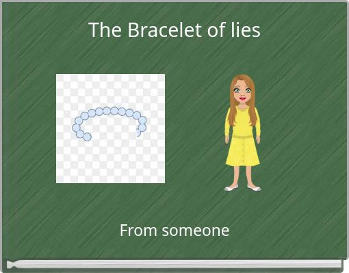 The Bracelet of lies