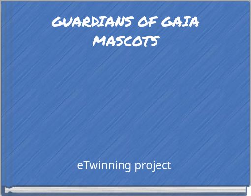 Front cover of 'GUARDIANS OF GAIA MASCOTS' 