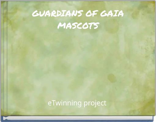 GUARDIANS OF GAIA MASCOTS