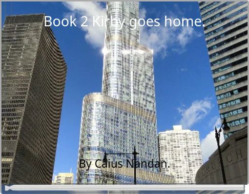 Front cover of 'Book 2 Kirby goes home.' 