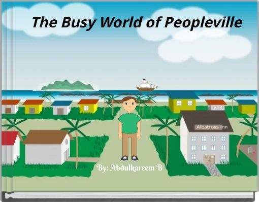 The Busy World of Peopleville