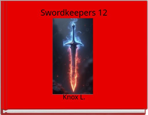 Swordkeepers 12