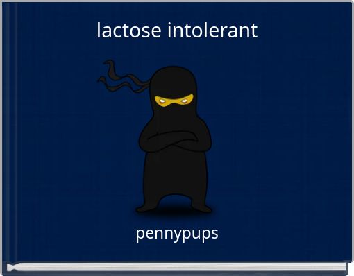 lactose intolerant