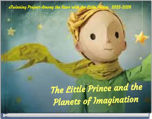 The Little Prince and the Planets of Imagination