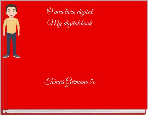 O meu livro digital My digital book Tomás Germano 5e