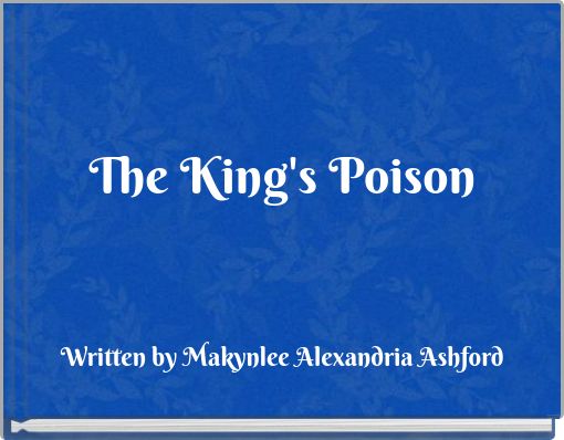 The King's Poison