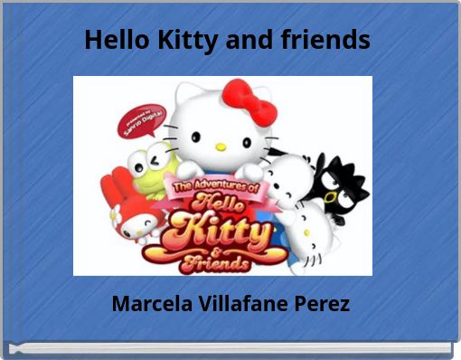 Hello Kitty and friends