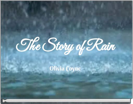 The Story of Rain