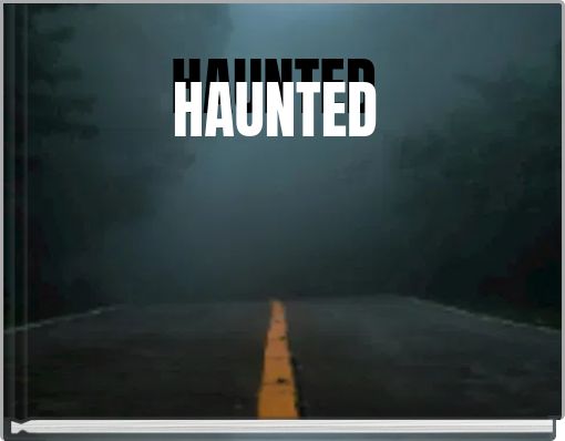 HAUNTED