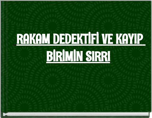 Front cover of 'RAKAM DEDEKTİFİ VE KAYIP BİRİMİN SIRRI' 