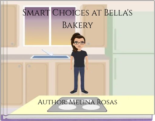 Smart Choices at Bella's Bakery