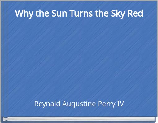 Why the Sun Turns the Sky Red