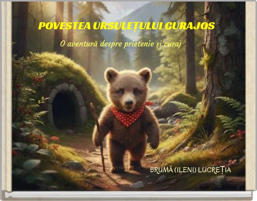 POVESTEA URSULEȚULUI CURAJOS