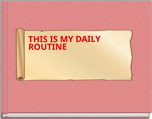 this is my daily routine