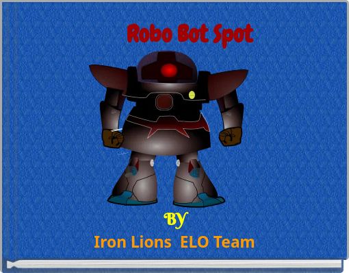 Robo Bot Spot