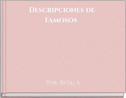 Descripciones de Famosos