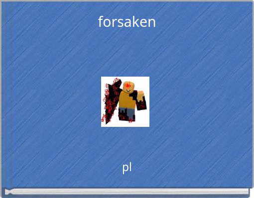 forsaken