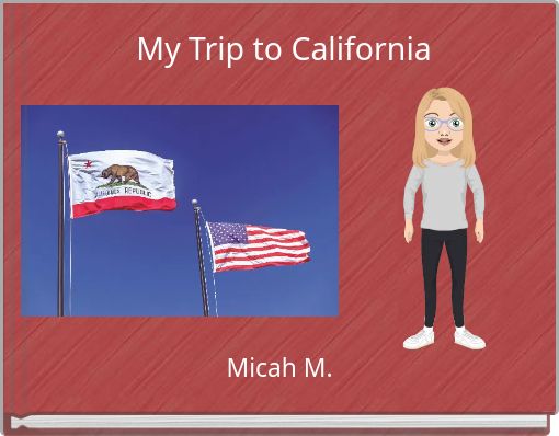My Trip to California