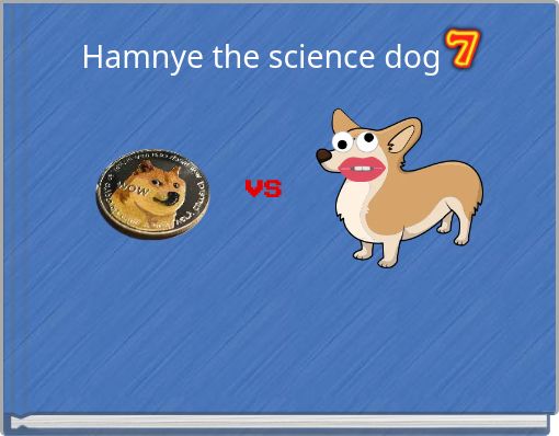 Front cover of 'Hamnye the science dog' 