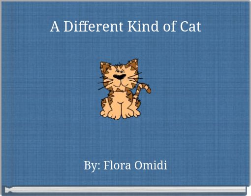 A Different Kind of Cat