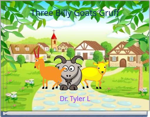 Three Billy Goats Gruff