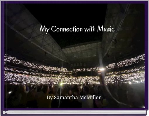 My Connection with Music