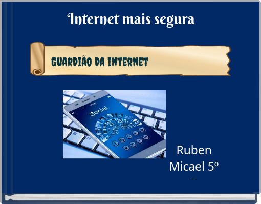 Front cover of 'Internet mais segura' 