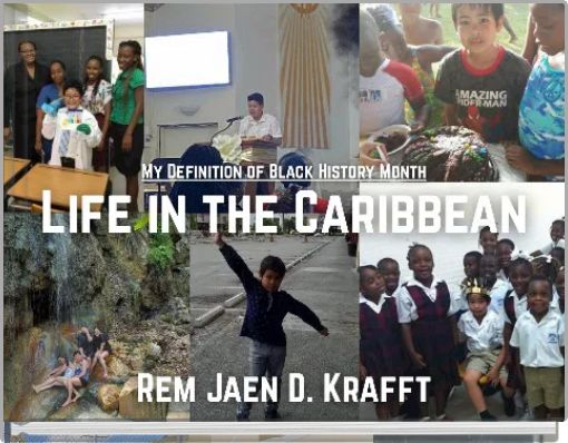My Definition of Black History Month: Life in the Caribbean