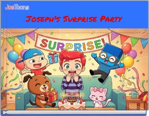 Joseph's Surprise Party