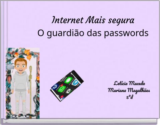 Front cover of 'Internet Mais segura O guardião das passwords' 