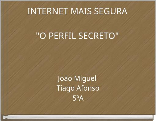 Front cover of 'INTERNET MAIS SEGURA 