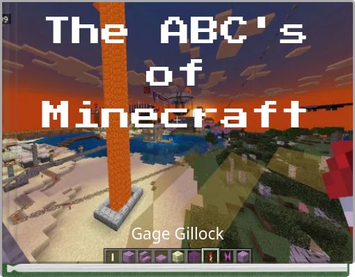The ABC's of Minecraft