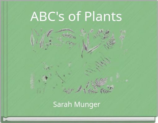 ABC's of Plants