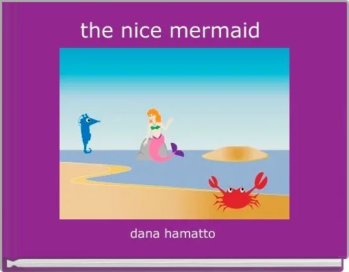 the nice mermaid 
