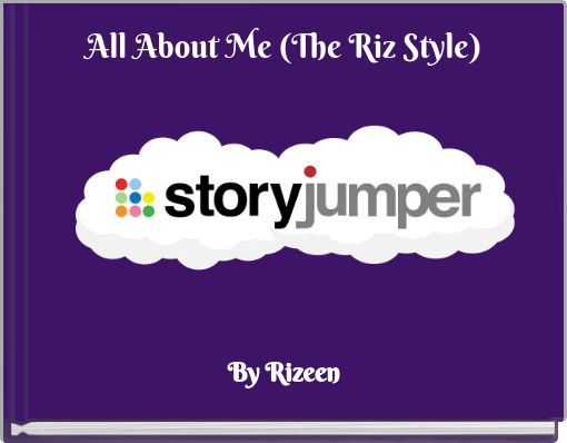 All About Me (The Riz Style) (copy)